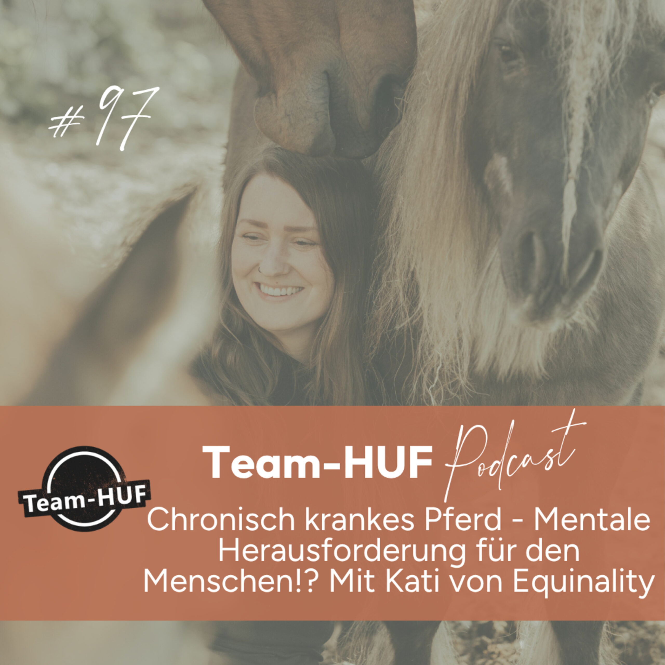 Mehr über den Artikel erfahren Folge 97: Chronisch krankes Pferd – Mentale Herausforderung für den Menschen!? Mit Kati von Equinality