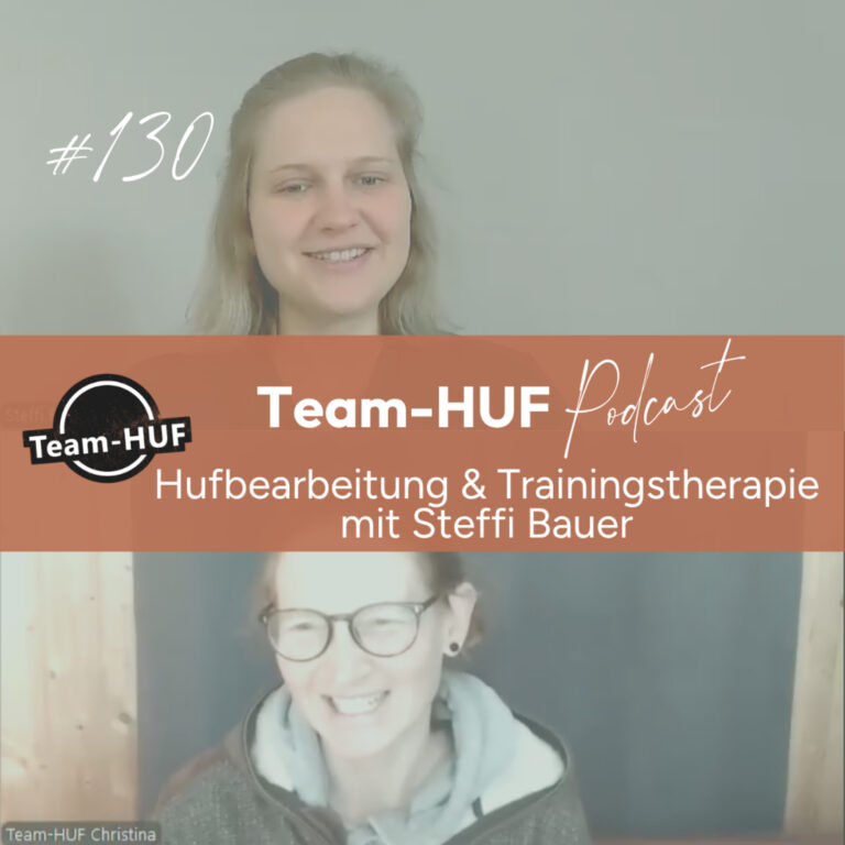 Folge 130: Hufbearbeitung & Trainingstherapie. Gespräch mit Steffi Bauer